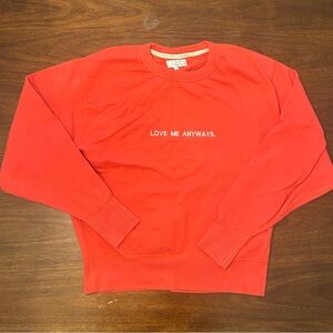 Jojo Fletcher "Love Me Anyways" Crewneck Sweatshirt